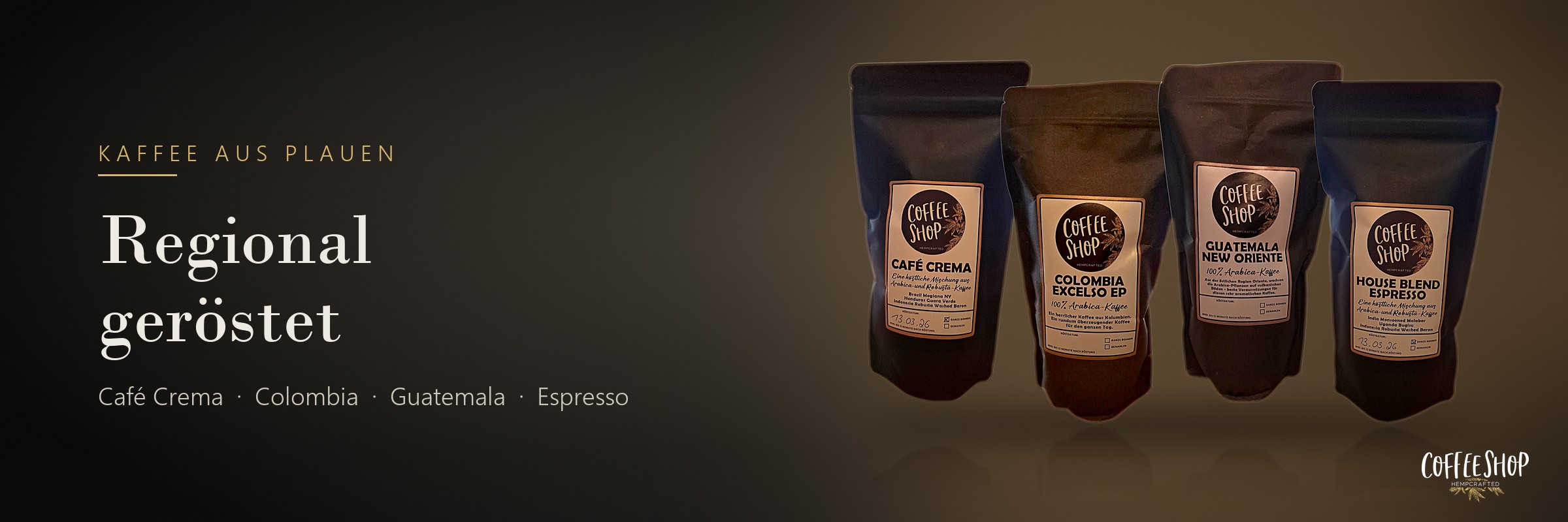 Kaffee aus Plauen, regional geröstet: Café Crema, Colombia, Guatemala, Espresso